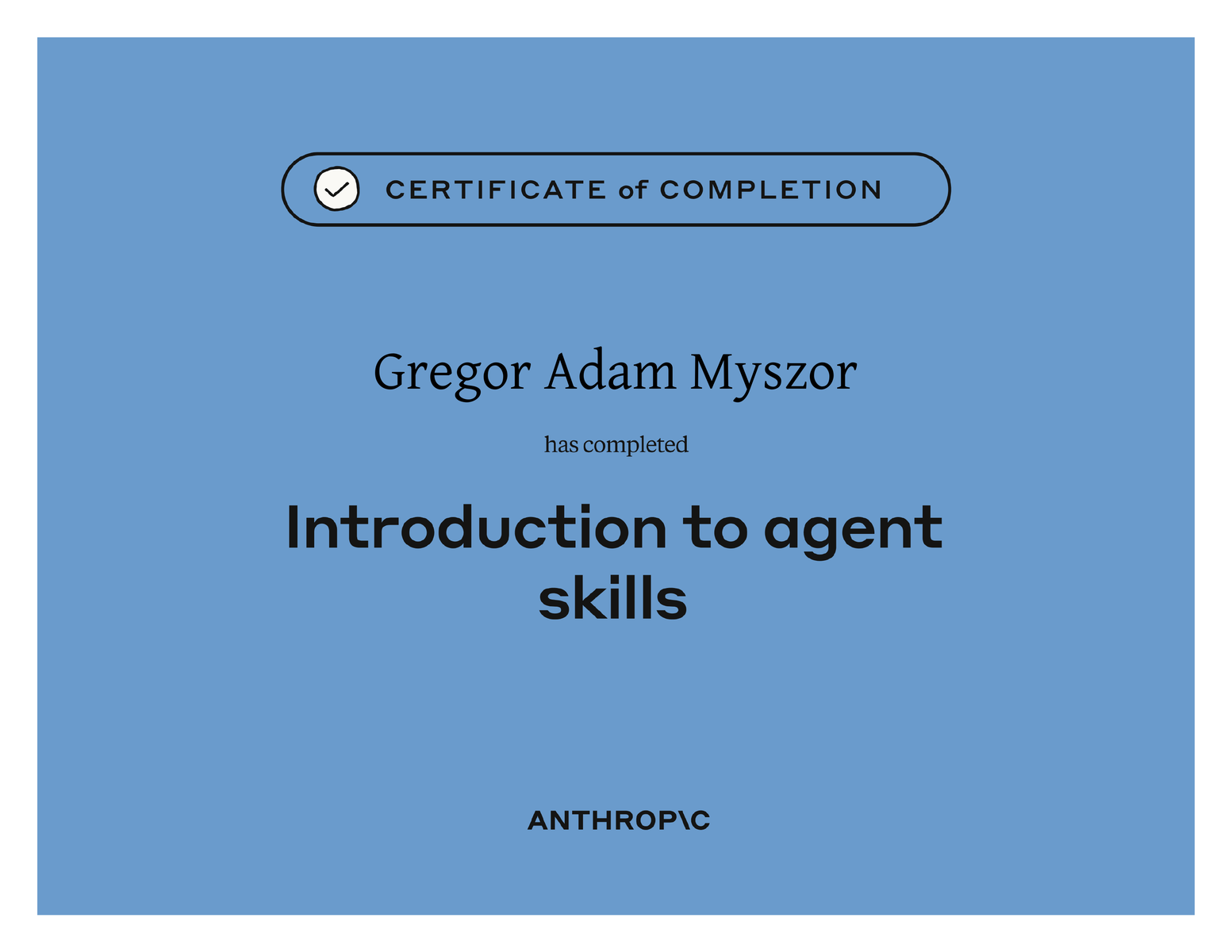 Anthropic Certificate: Introduction to Agent Skills